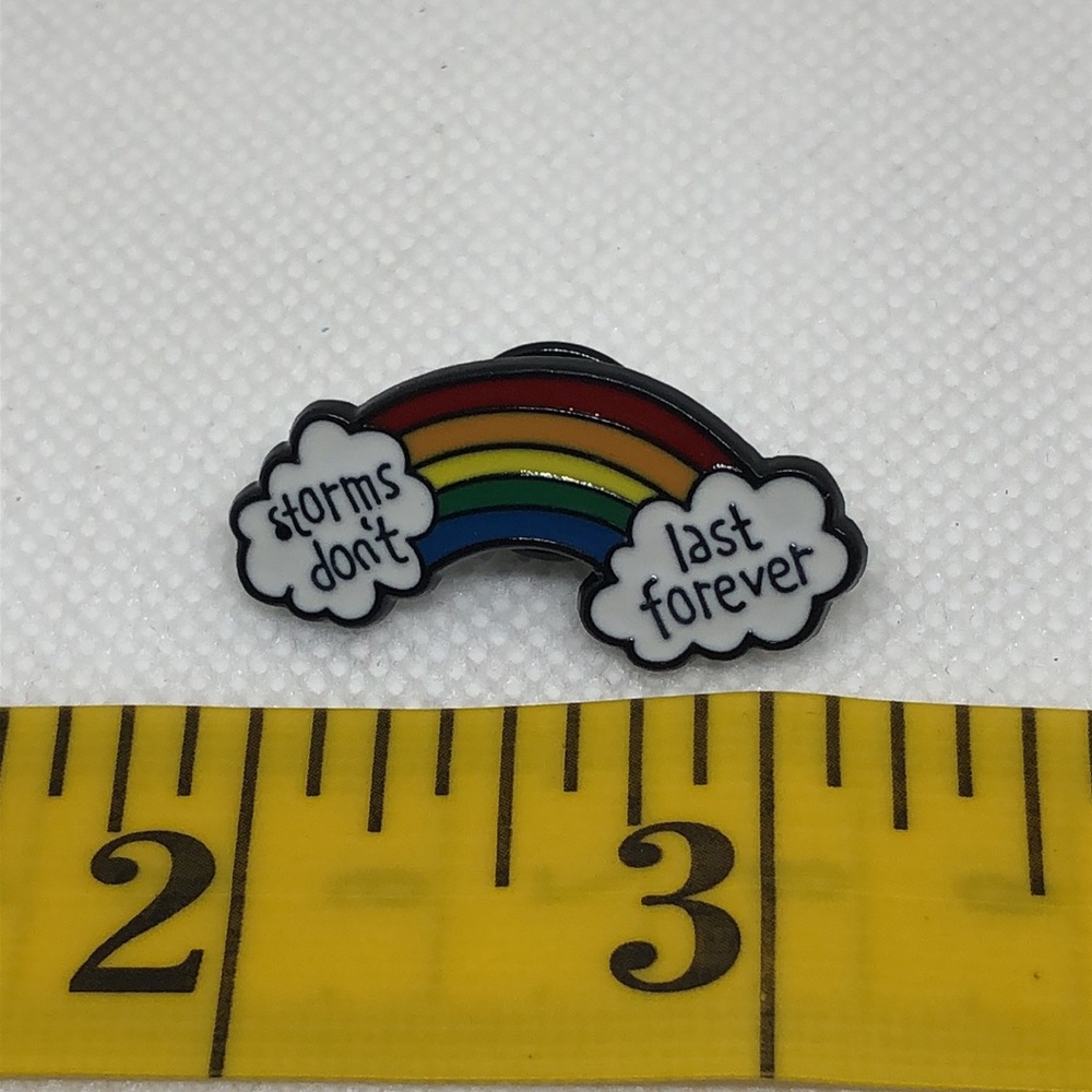 3/$25 “Storms Don’t Last Forever” Double Cloud Rainbow Pin Badge Brooch UNISEX - Picture 6 of 8